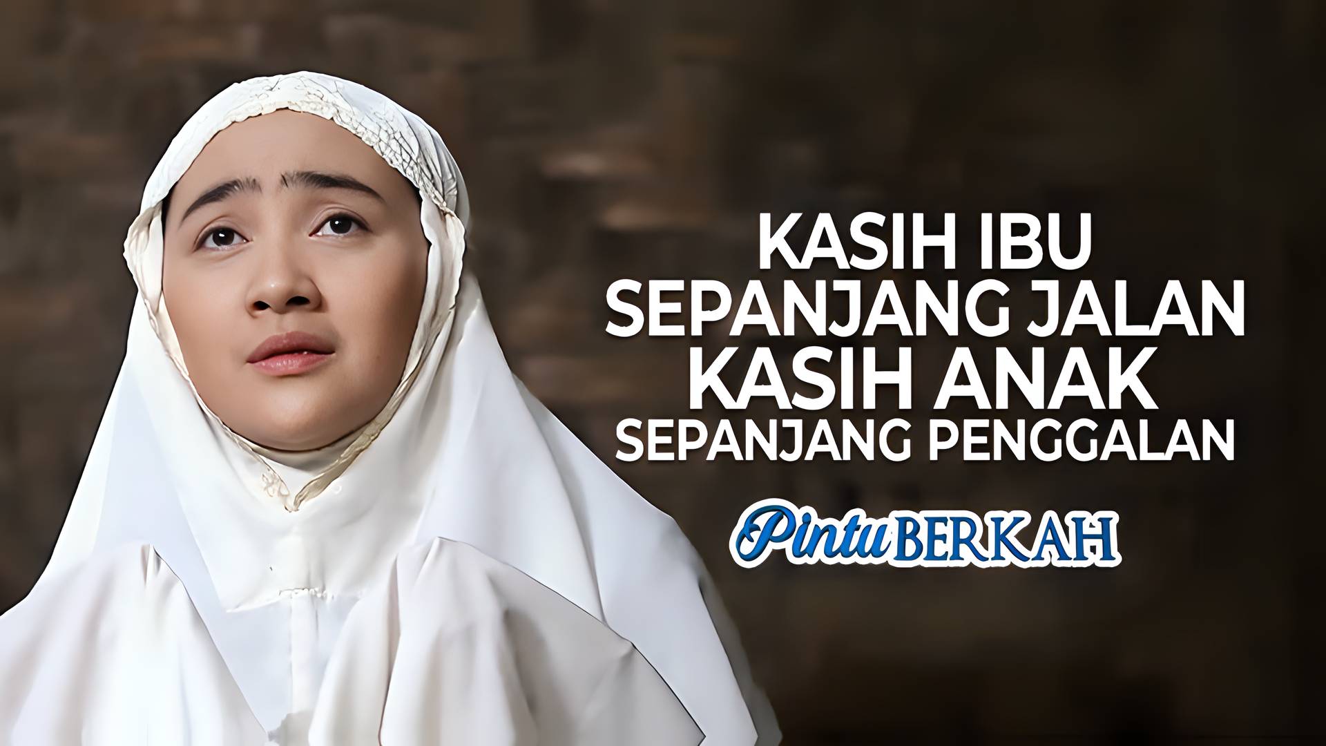 Kasih Ibu Sepanjang Jalan, Kasih Anak Sepanjang Penggalan