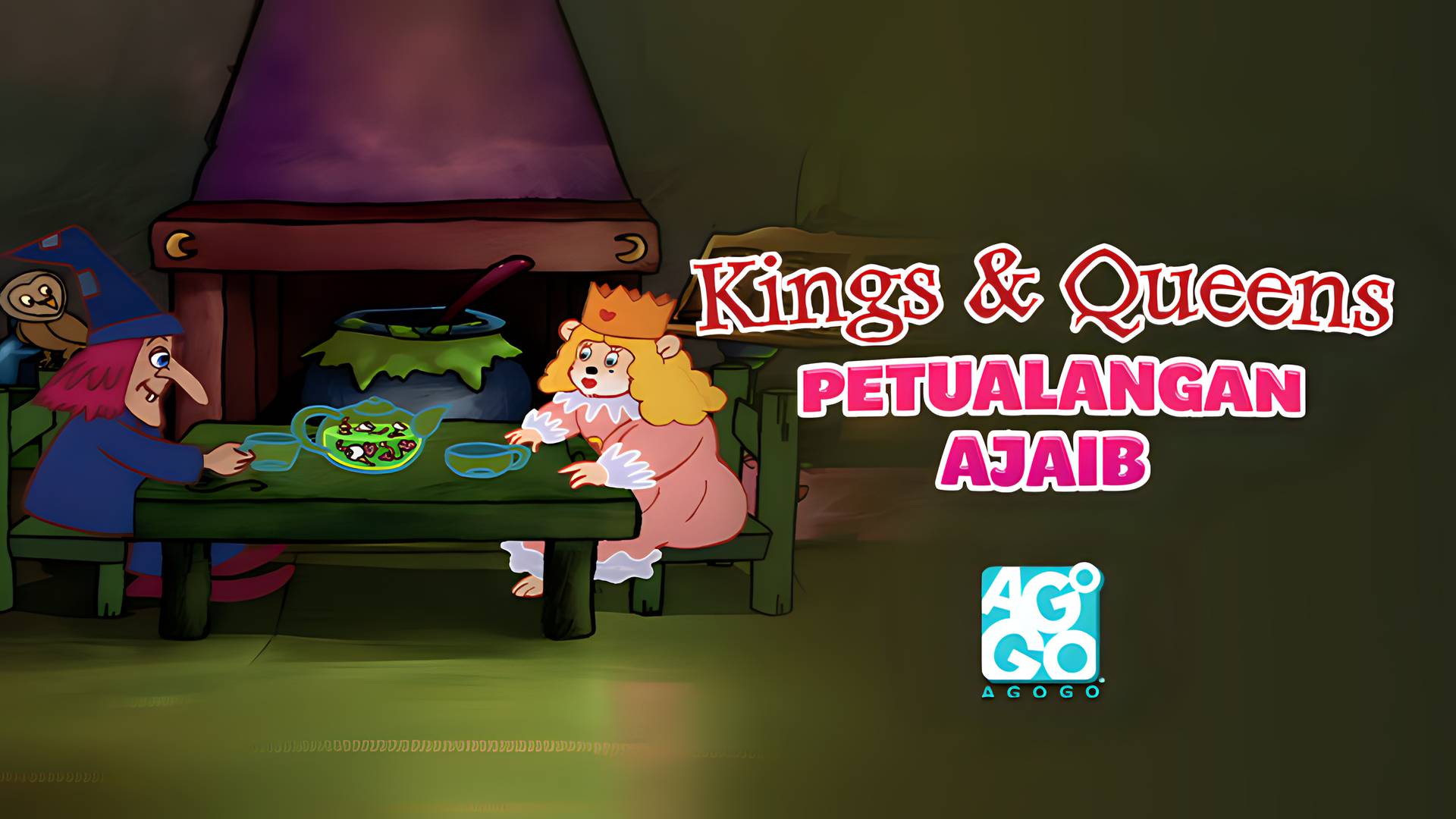 Kings & Queens - Petualangan Ajaib
