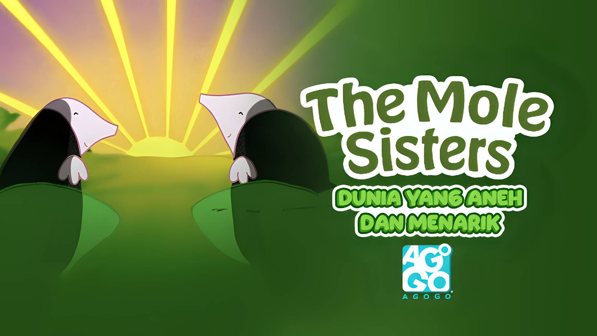 Mole Sisters - Dunia yang Aneh dan Menarik