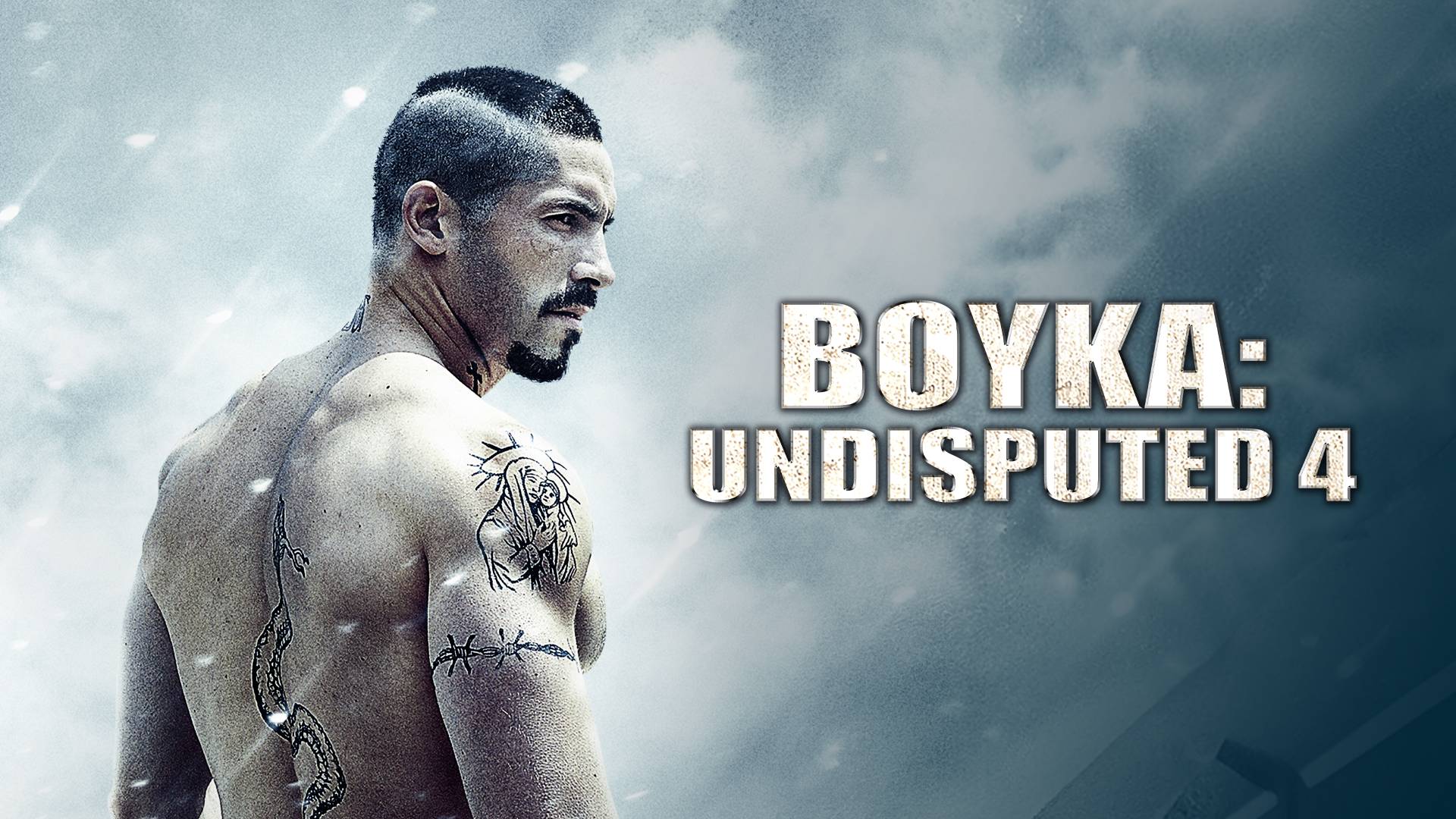 Boyka: Undisputed 4