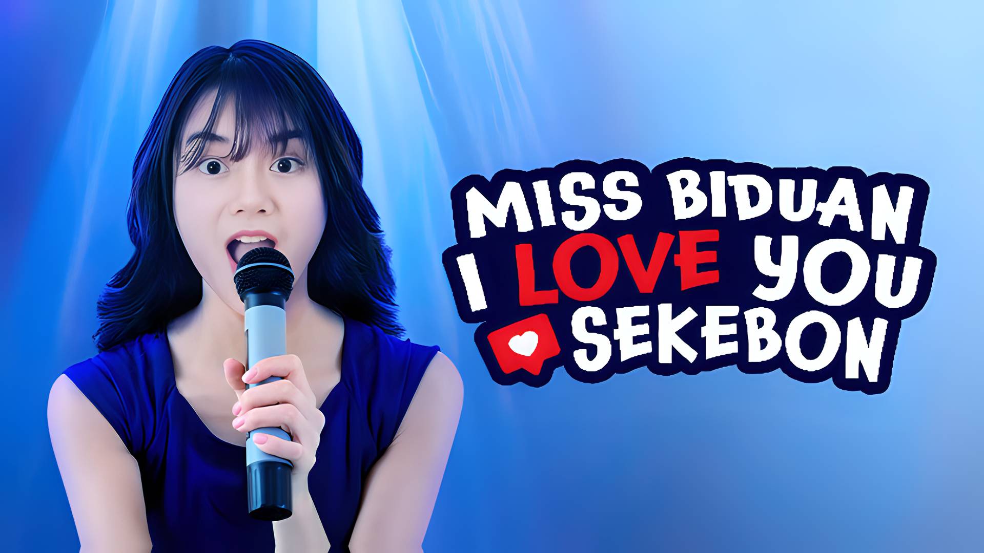 Miss Biduan I Love You Sekebon