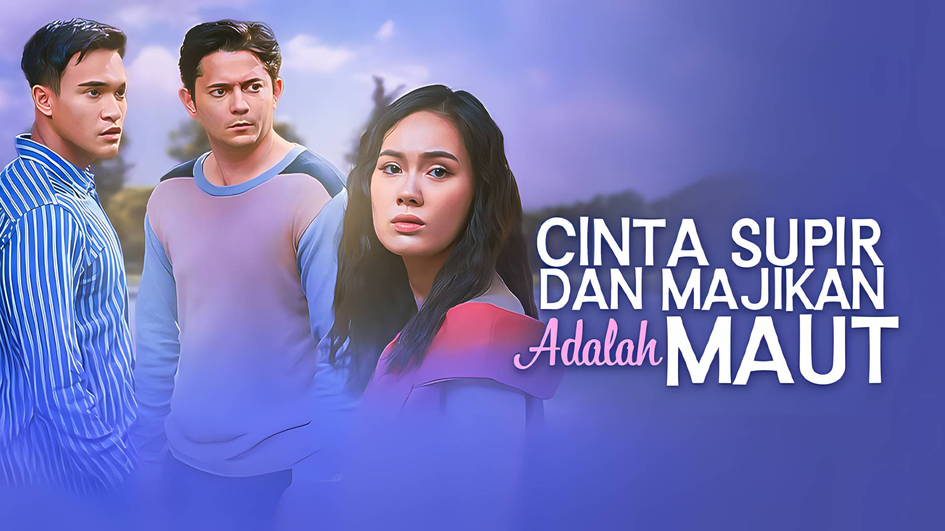 Cinta Supir dan Majikan Adalah Maut