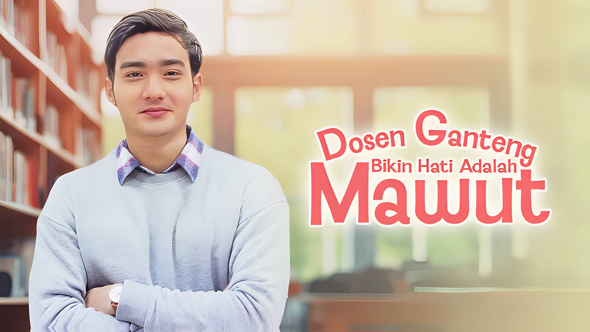 Dosen Ganteng Bikin Hati Adalah Mawut
