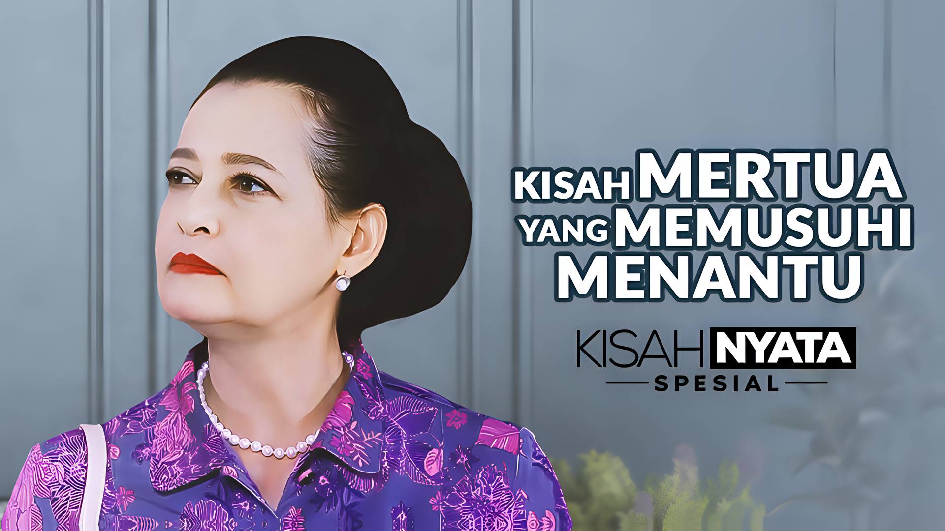 Kisah Mertua Yang Memusuhi Menantu