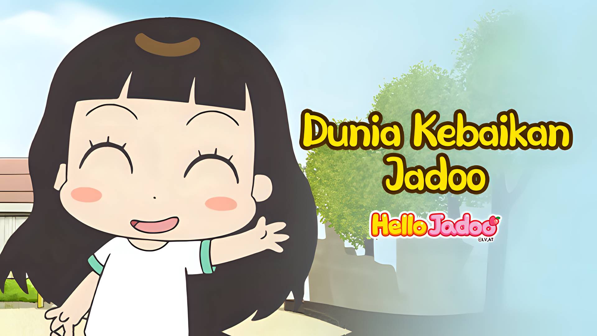 Hello Jadoo - Dunia Kebaikan Jadoo