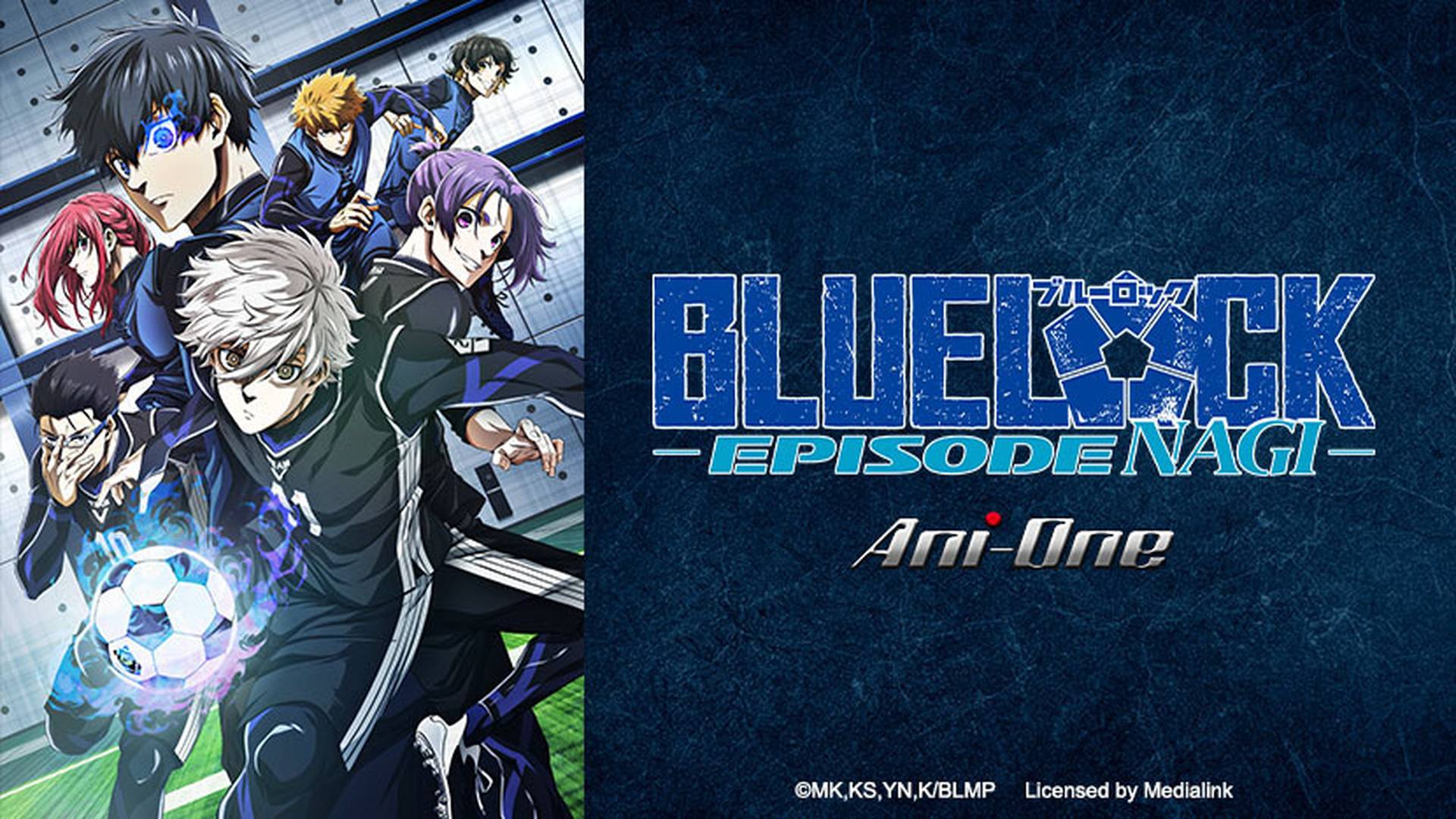 Blue Lock: Episode Nagi