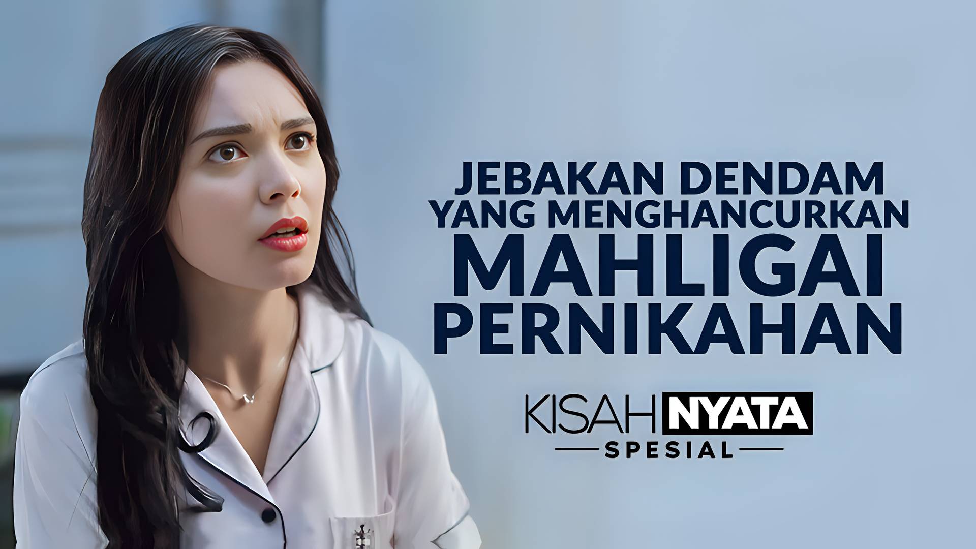 Jebakan Dendam Yang Menghancurkan Mahligai Pernikahan