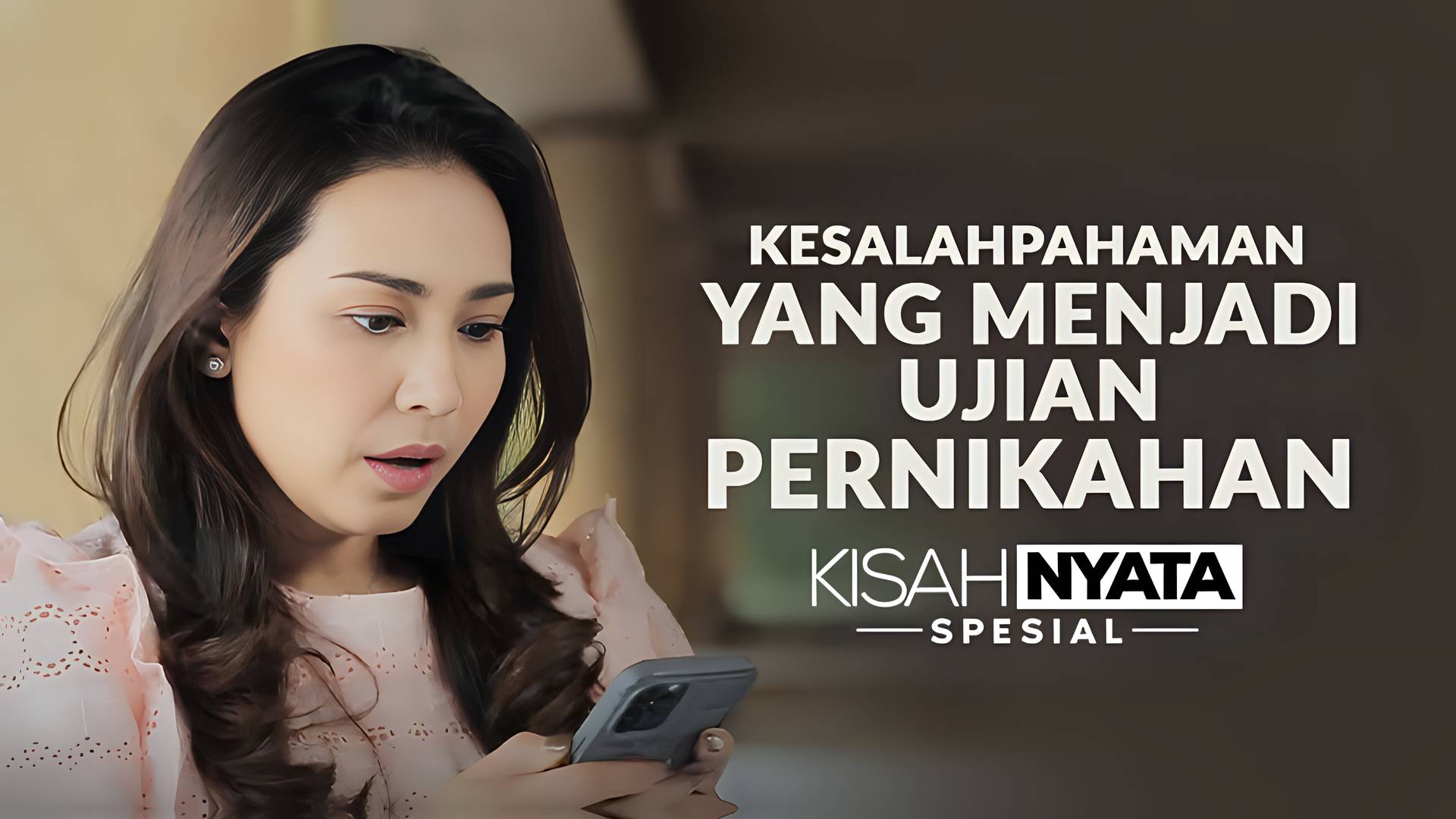 Kesalahpahaman Yang Menjadi Ujian Pernikahan