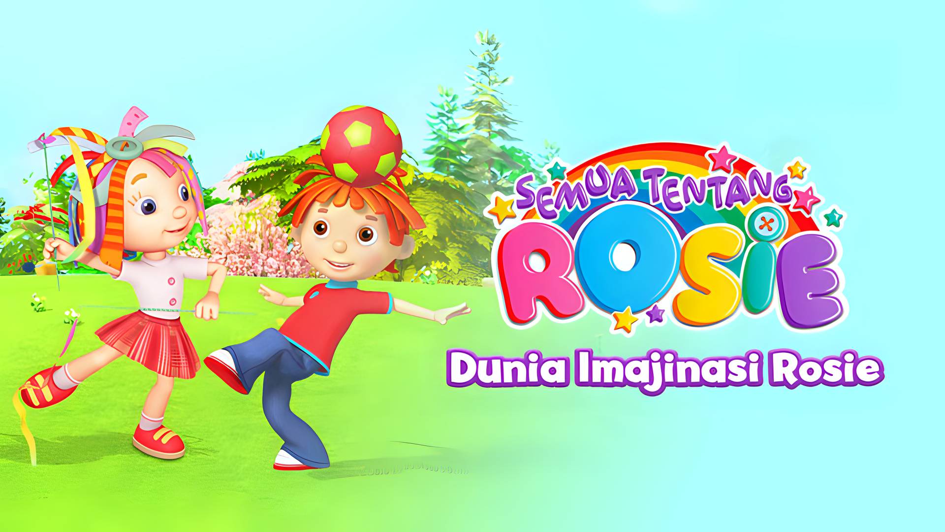 Everything's Rosie - Dunia Imajinasi Rosie