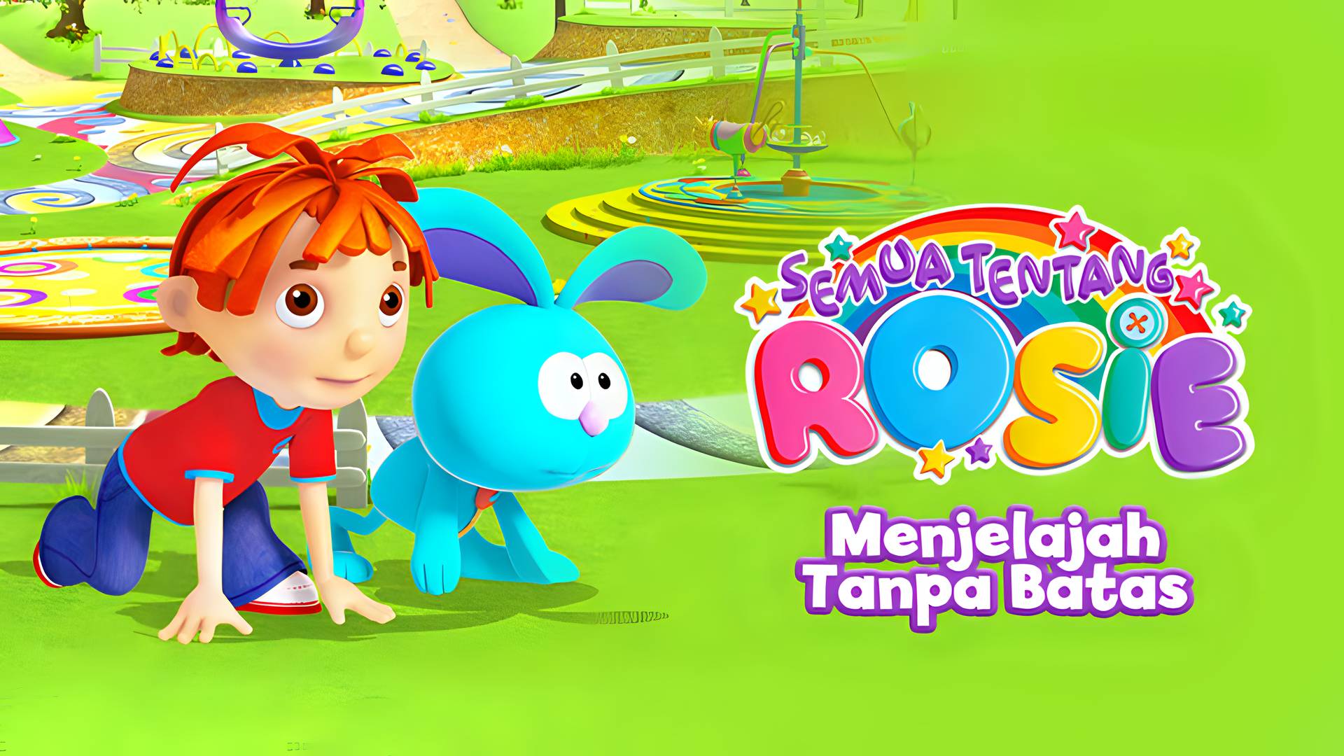 Everything's Rosie - Menjelajah Tanpa Batas