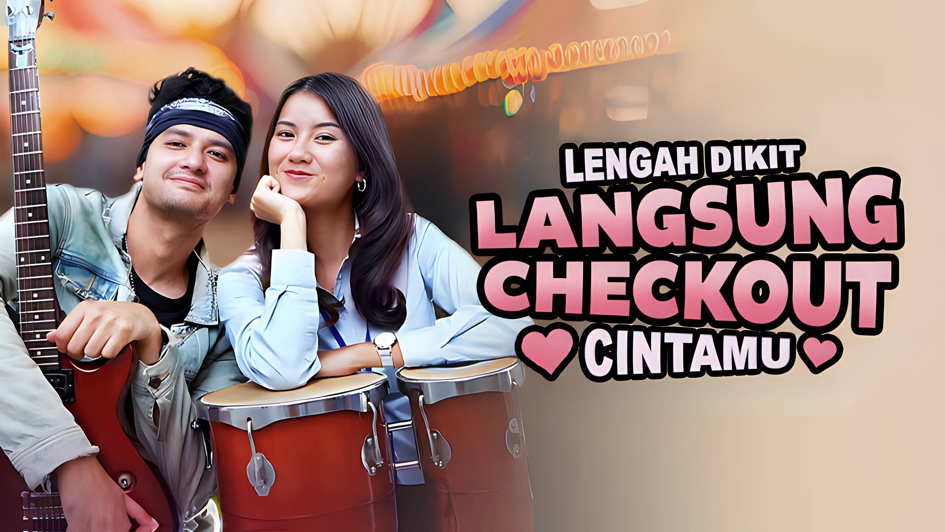 Lengah Dikit Langsung Check Out Cintamu
