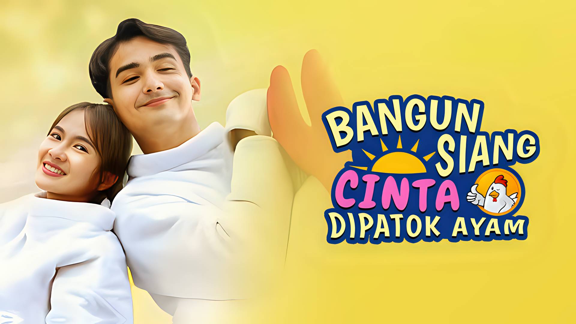 Bangun Siang Cinta Dipatok Ayam