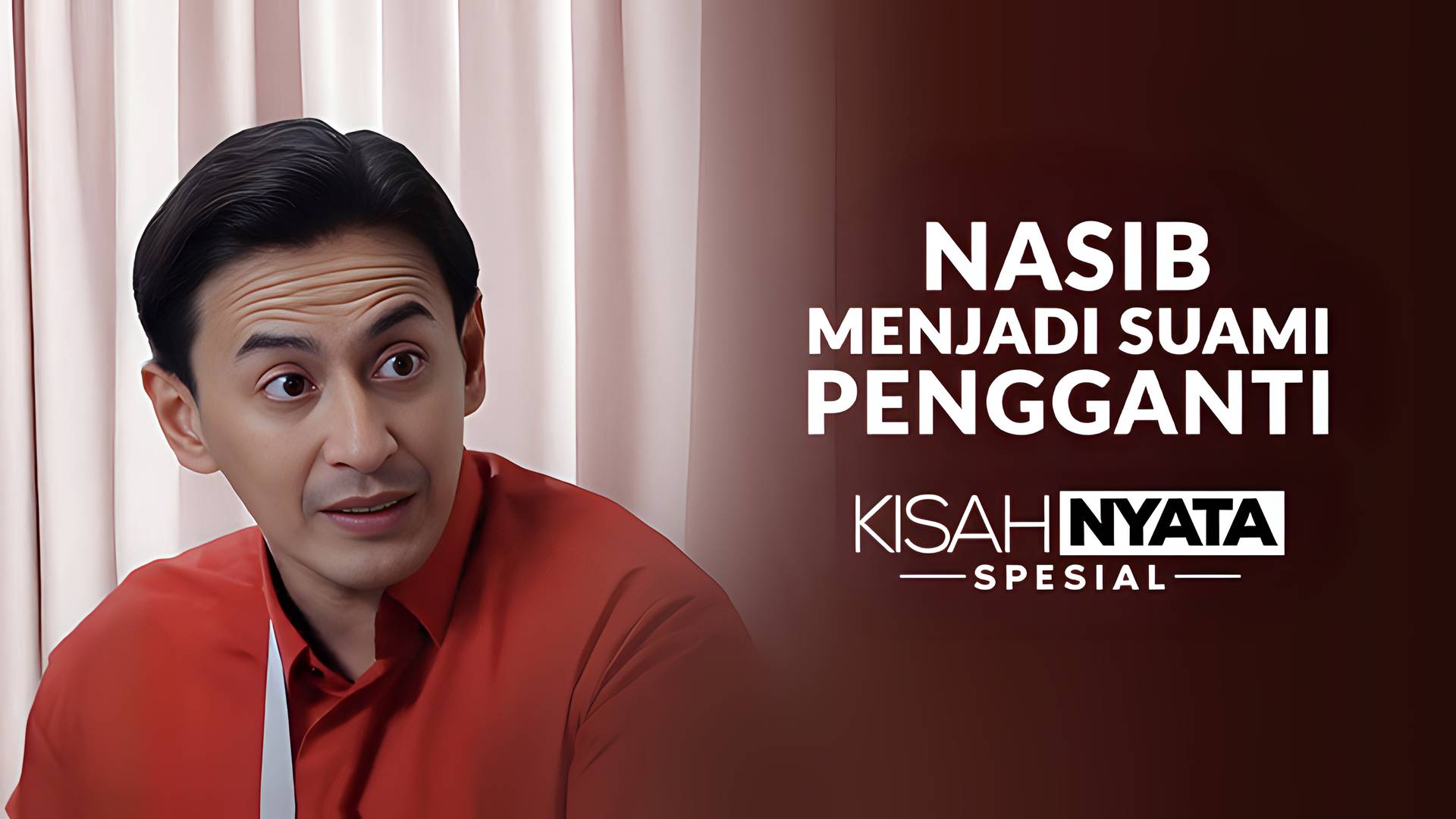 Nasib Menjadi Suami Pengganti