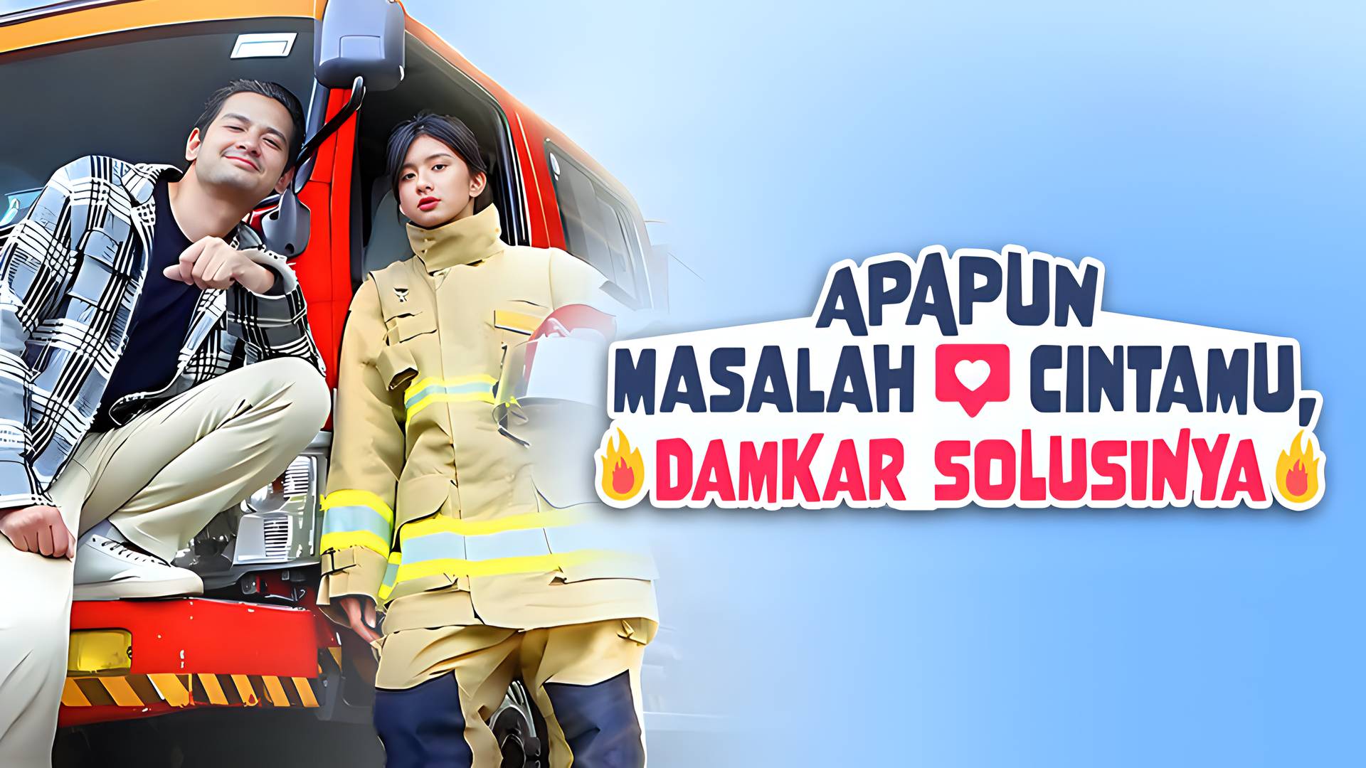 Apapun Masalah Cintamu, Damkar Solusinya