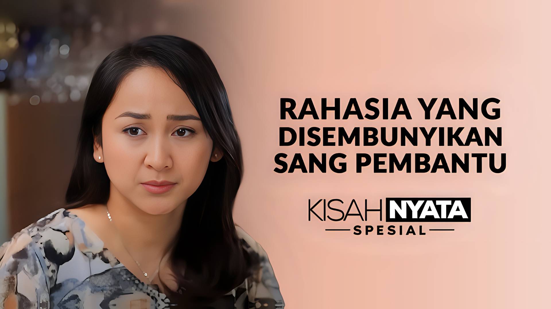 Rahasia yang Disembunyikan Sang Pembantu