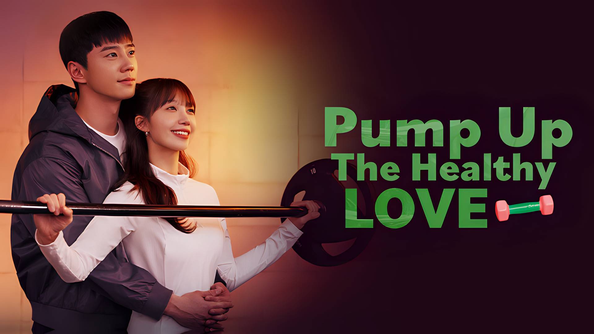 Pump Up The Healthy Love