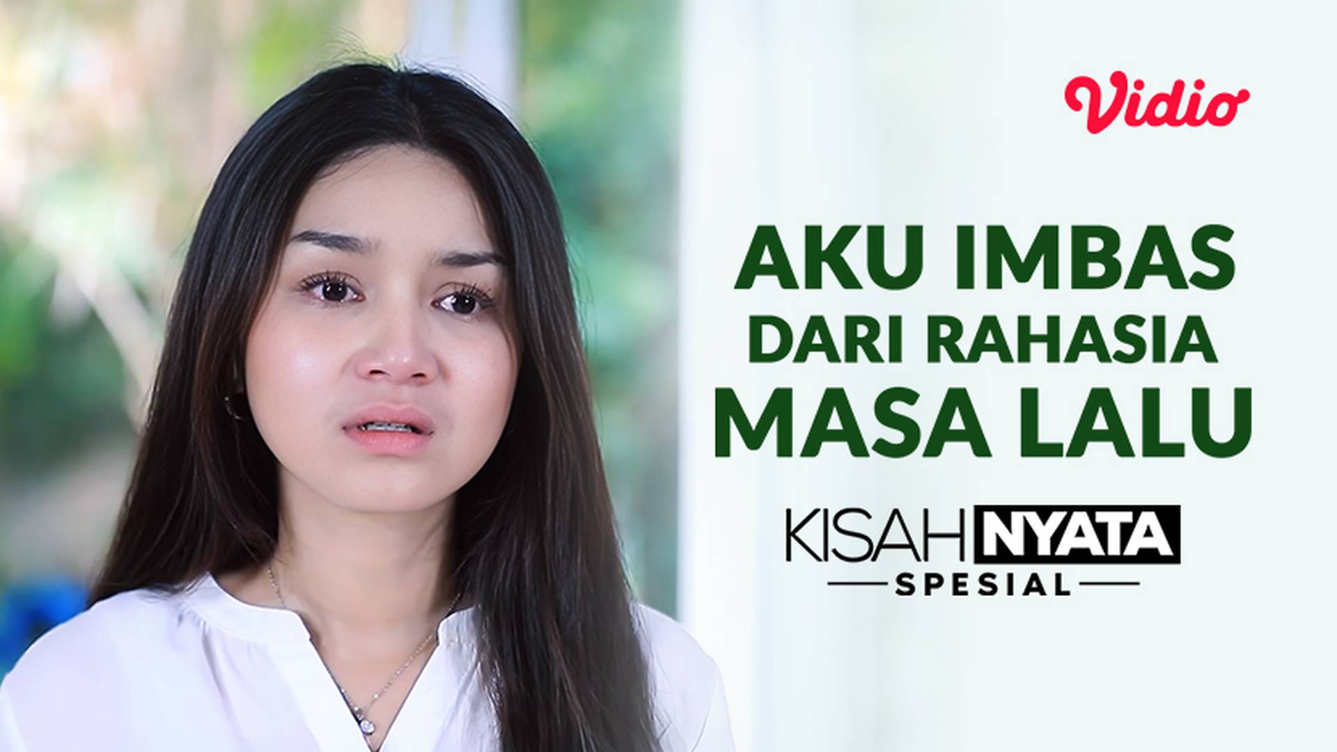 Aku Imbas dari Rahasia Masa Lalu