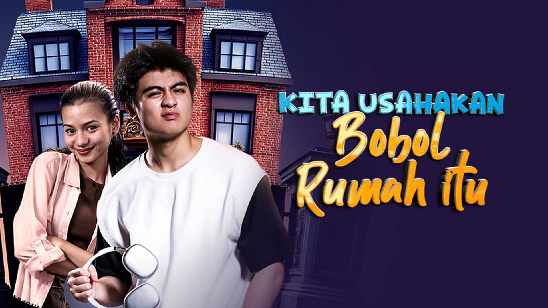 Kita Usahakan Bobol Rumah Itu