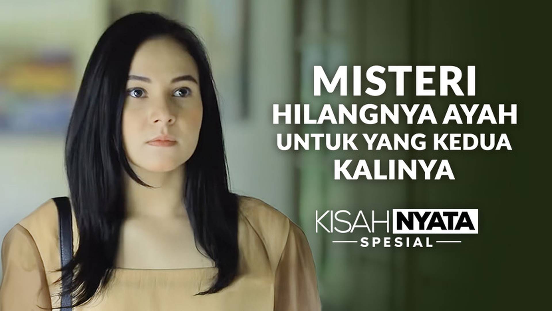 Misteri Hilangnya Ayah Untuk Yang Kedua Kali