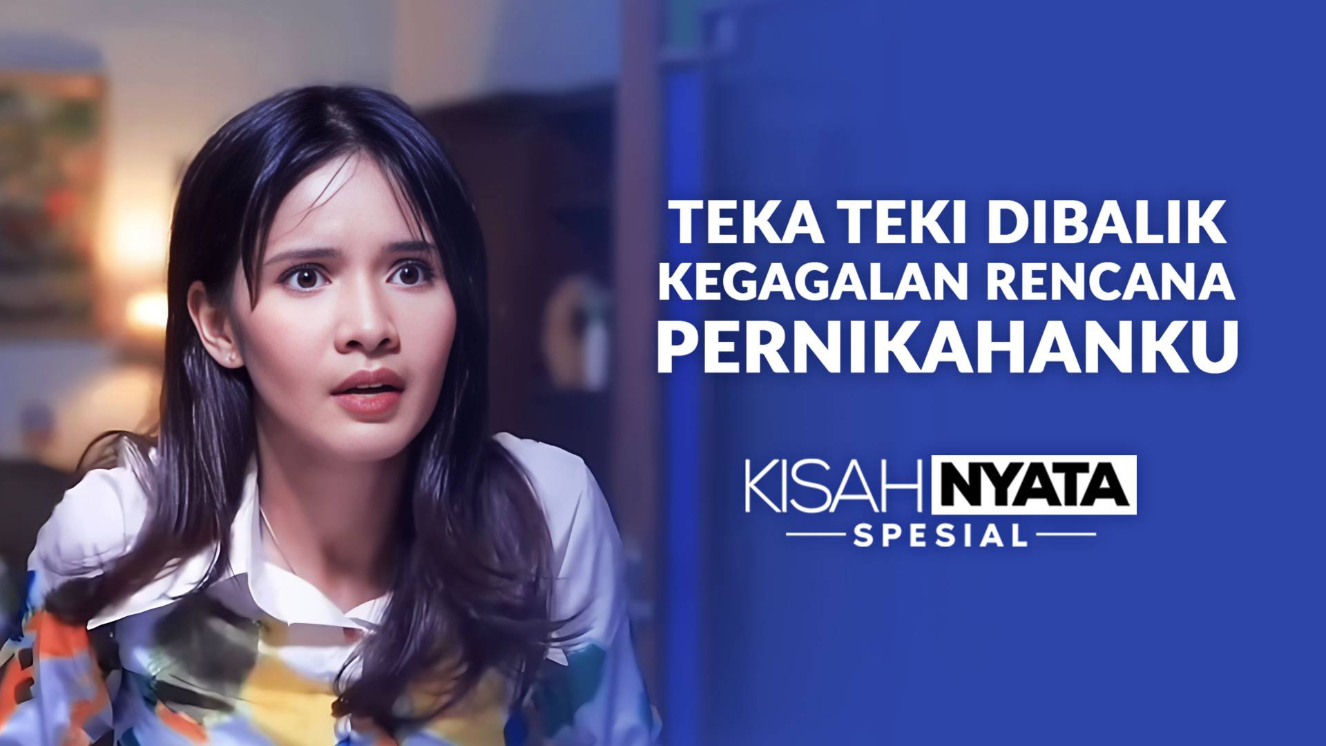 Teka Teki Dibalik Kegagalan Rencana Pernikahanku