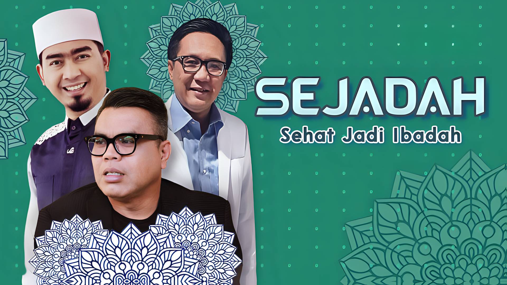 Sejadah (Sehat Jadi Ibadah)