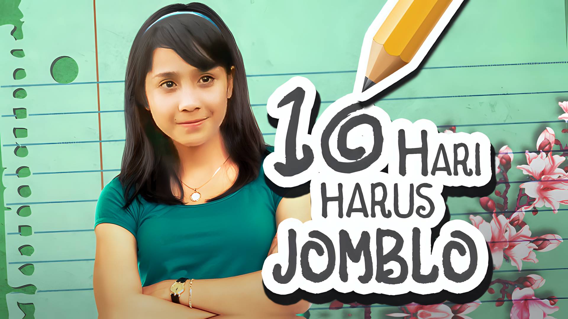 10 Hari Harus Jomblo