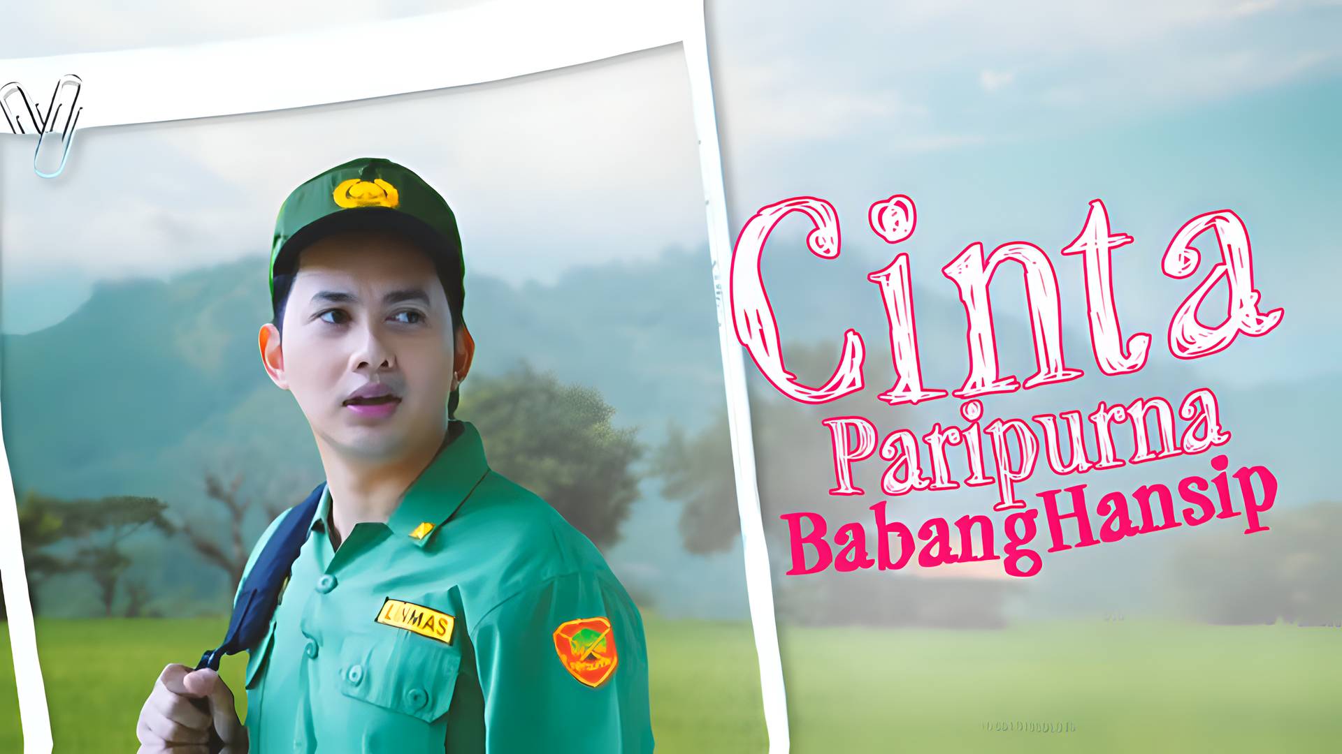 Cinta Paripurna Babang Hansip