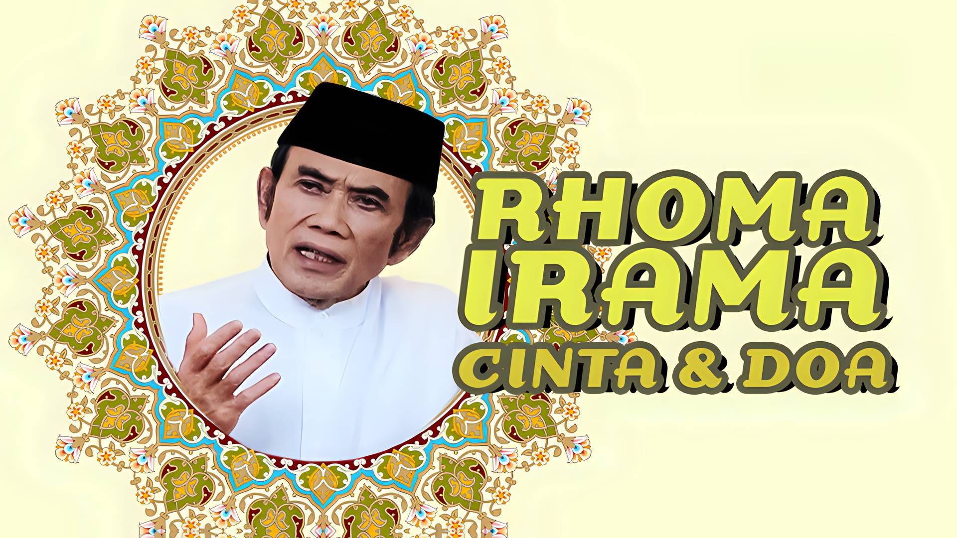 Rhoma Irama: Cinta dan Do'a