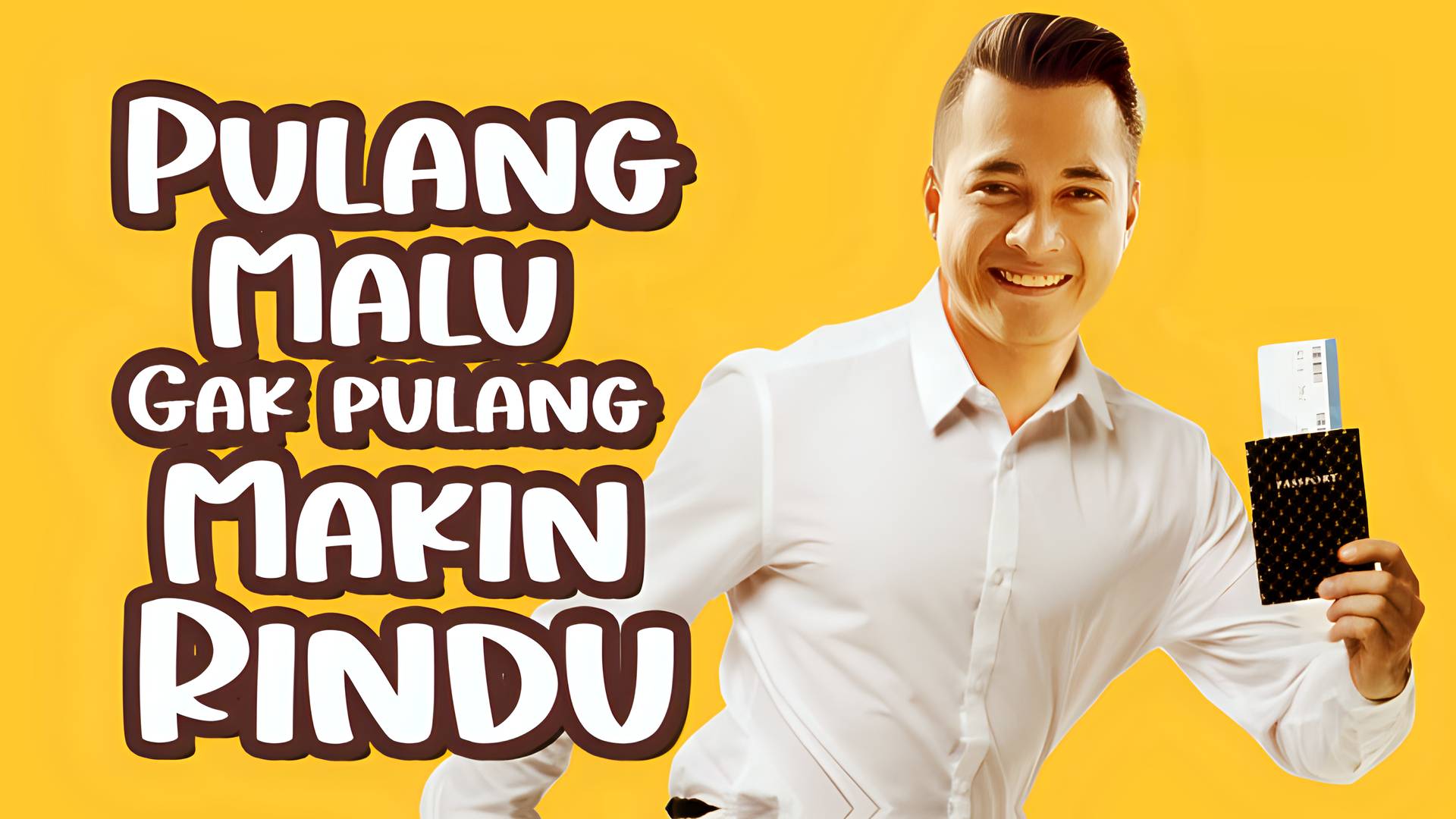 Pulang Malu Gak pulang Makin Rindu