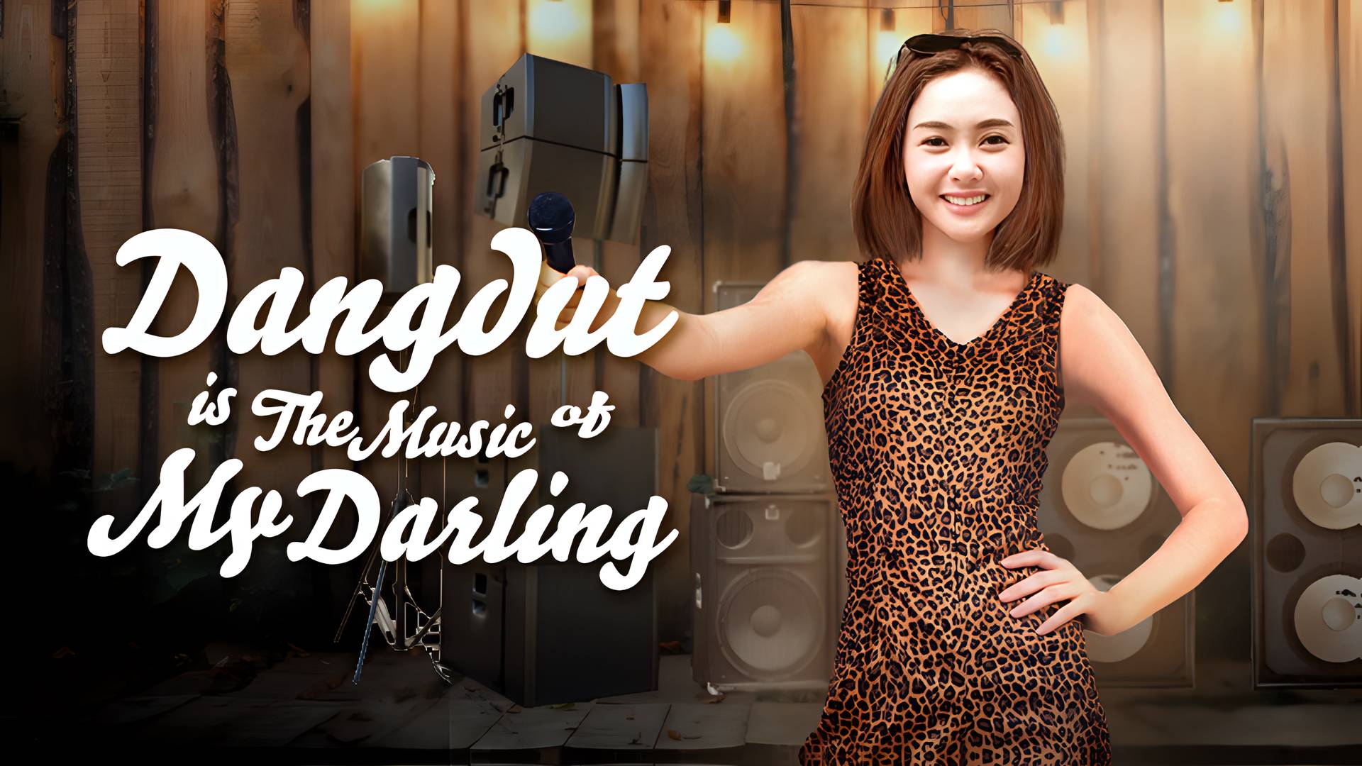 Dangdut is the Music of my Darling