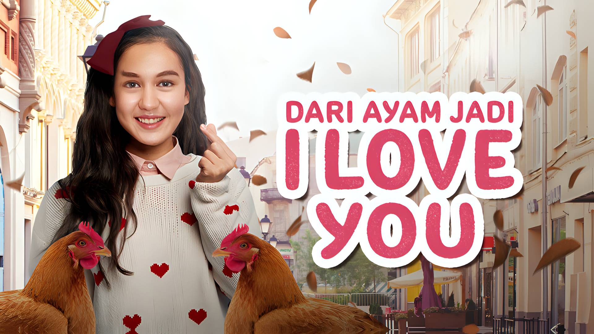 Dari Ayam Jadi I Love You