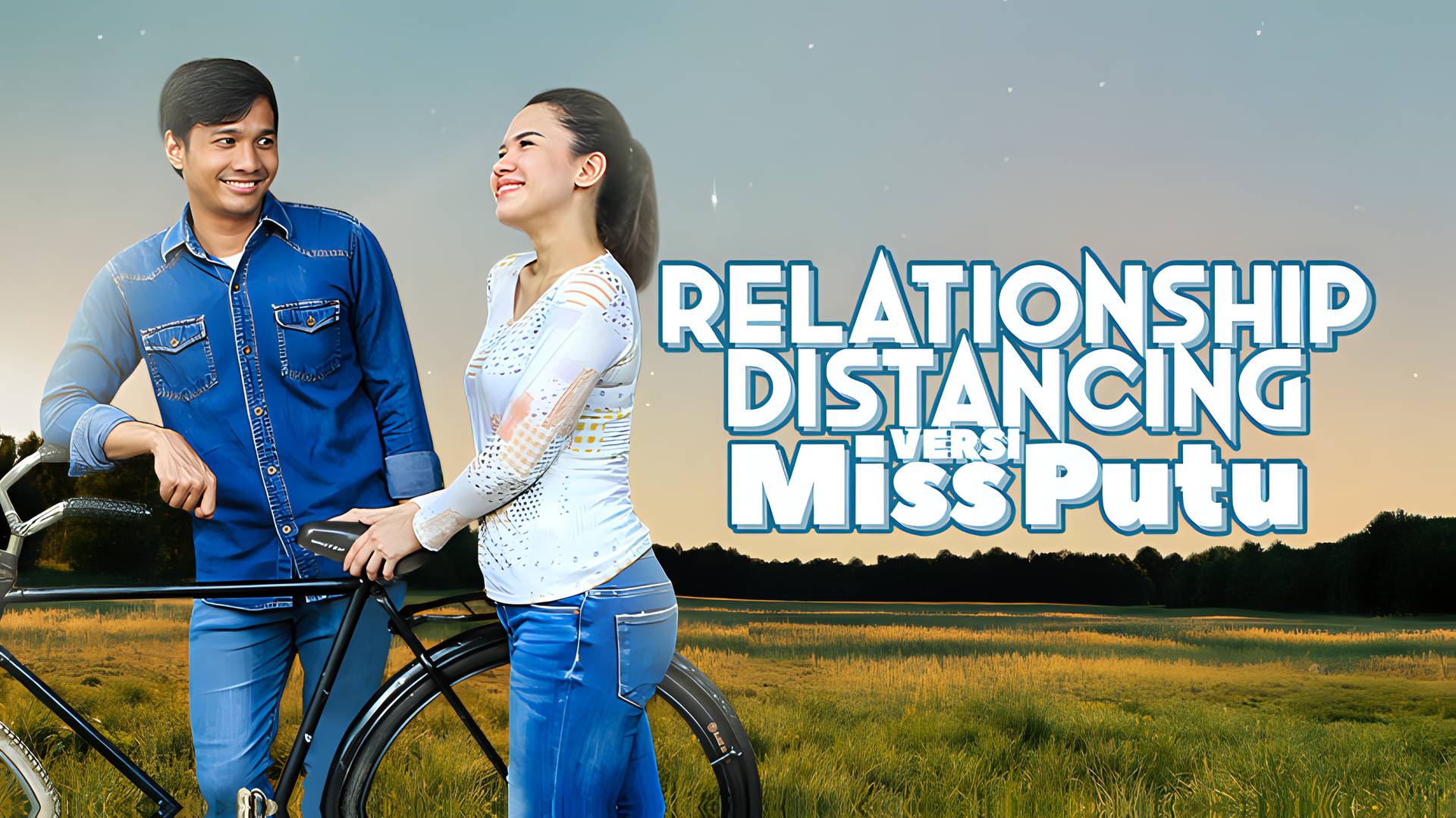 Relationship Distancing Versi Miss Putu