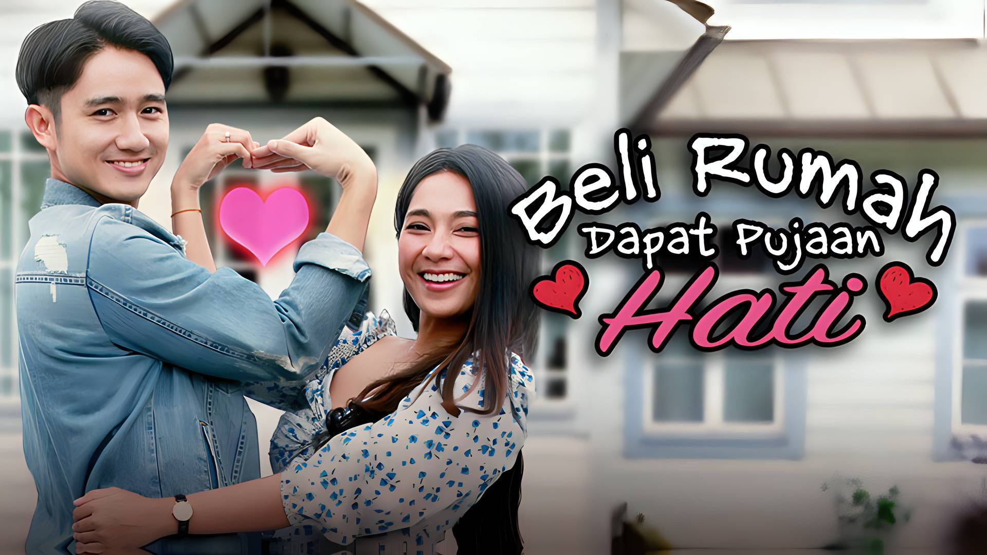 Beli Rumah Dapat Pujaan Hati