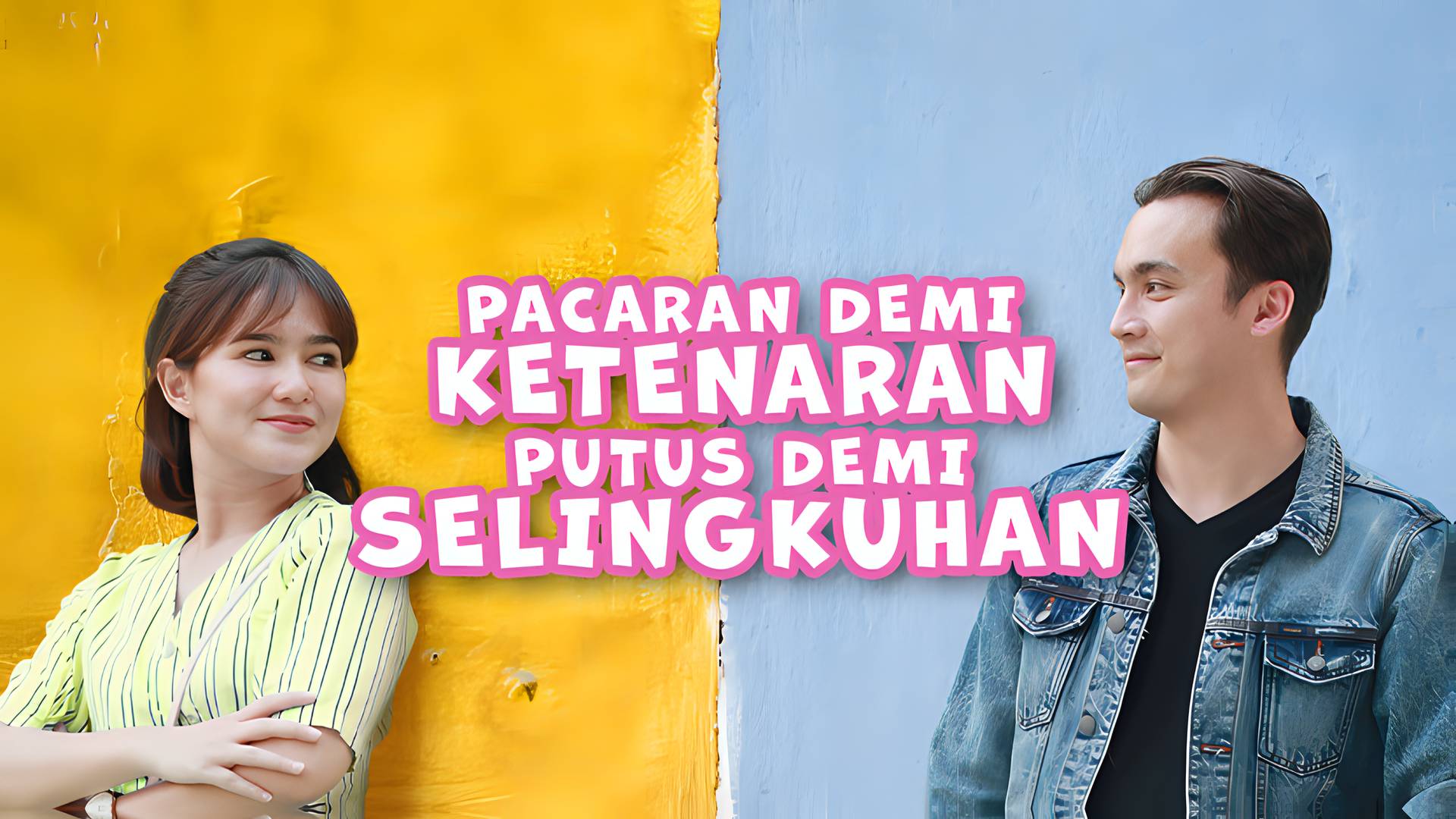 Pacaran Demi Ketenaran, Putus Demi Selingkuhan