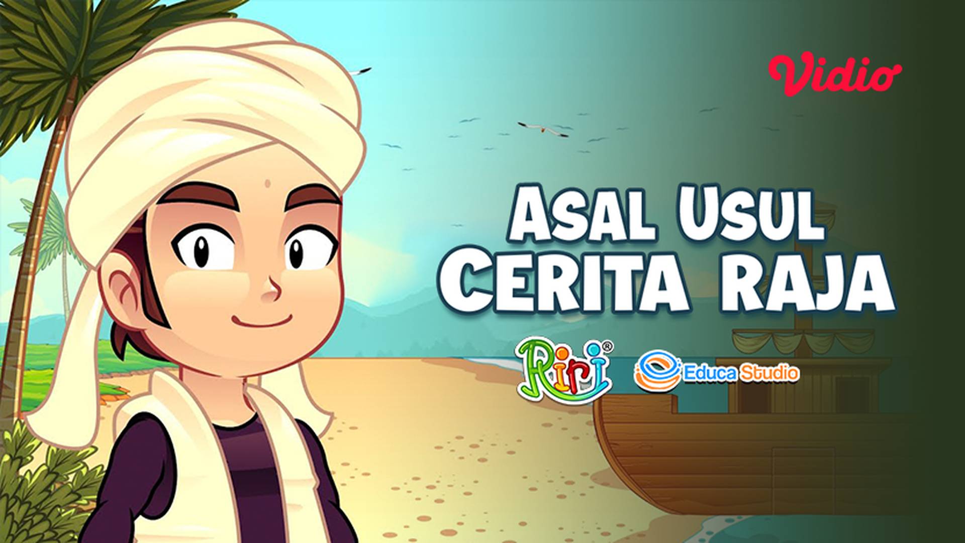 Educa Studio - Asal Usul Cerita Raja