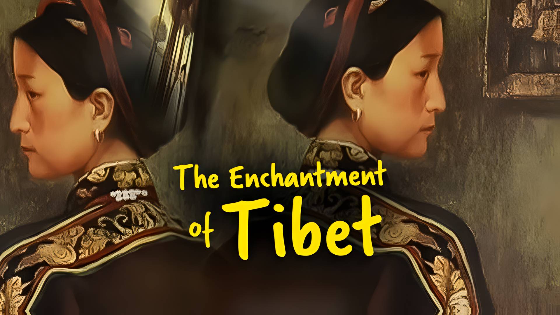 The Enchantment of Tibet