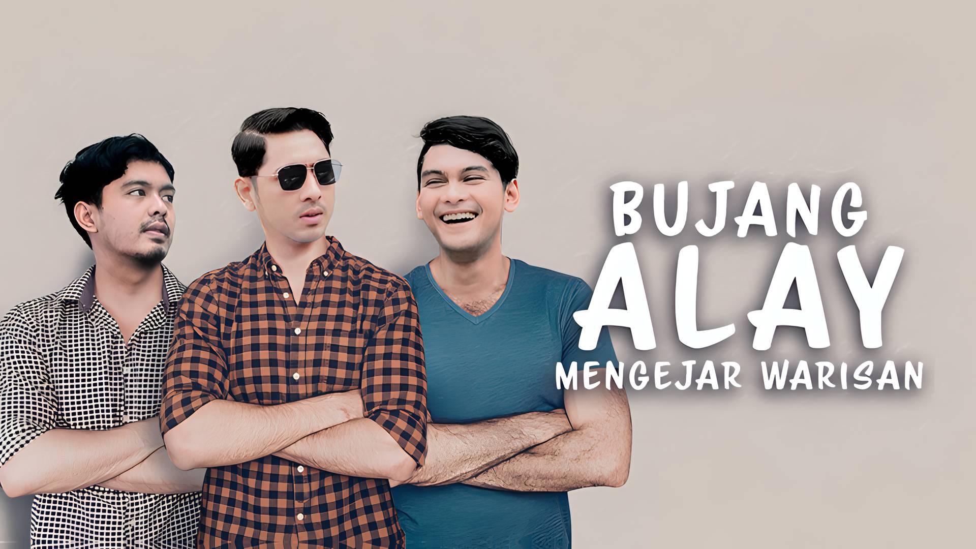 Bujang Alay Mengejar Warisan