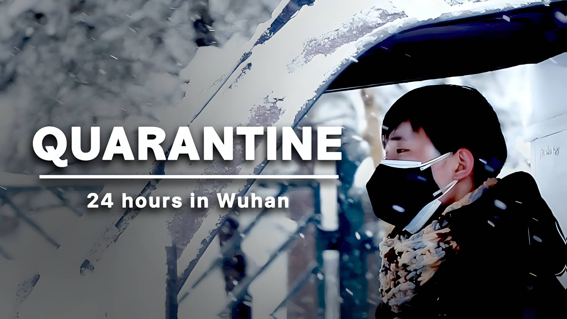 24hrs in Wuhan - Quarantine