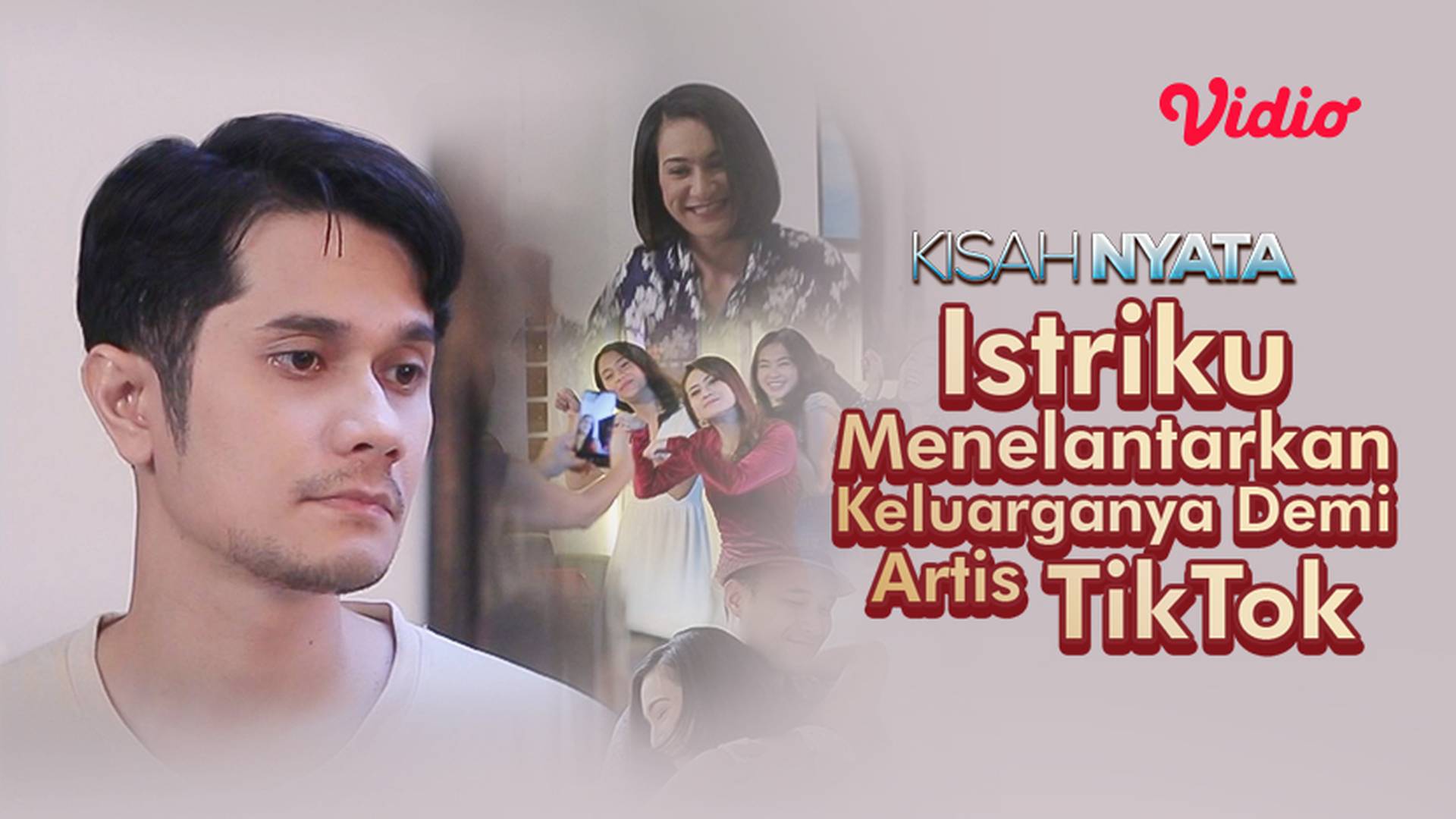 Istriku Menelantarkan Keluarganya Demi Jadi Artis Tik Tok