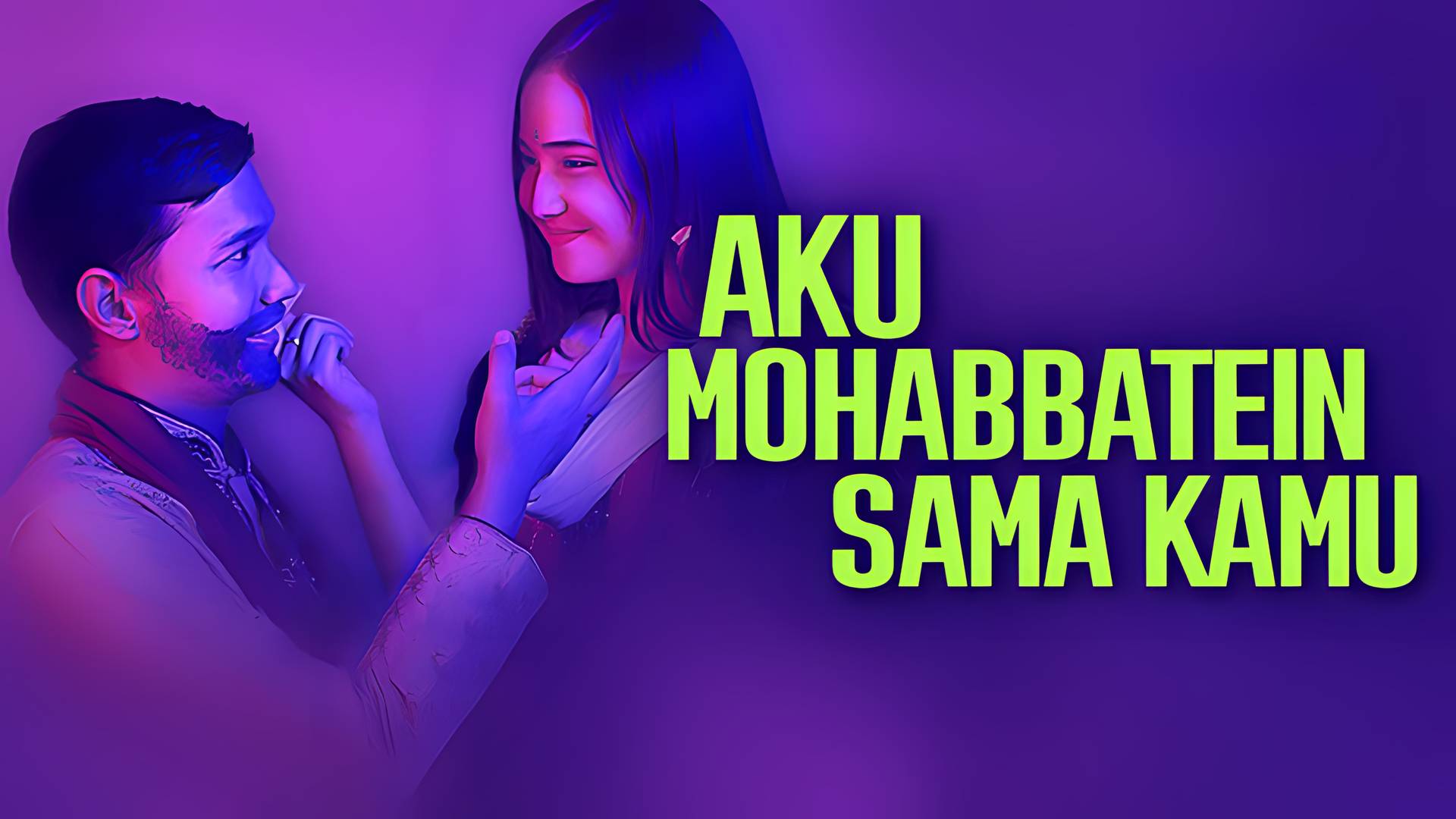 Aku Mohabbatein Sama Kamu