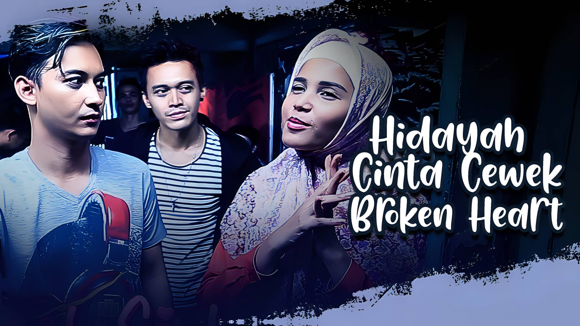 Hidayah Cinta Cewek Broken Heart