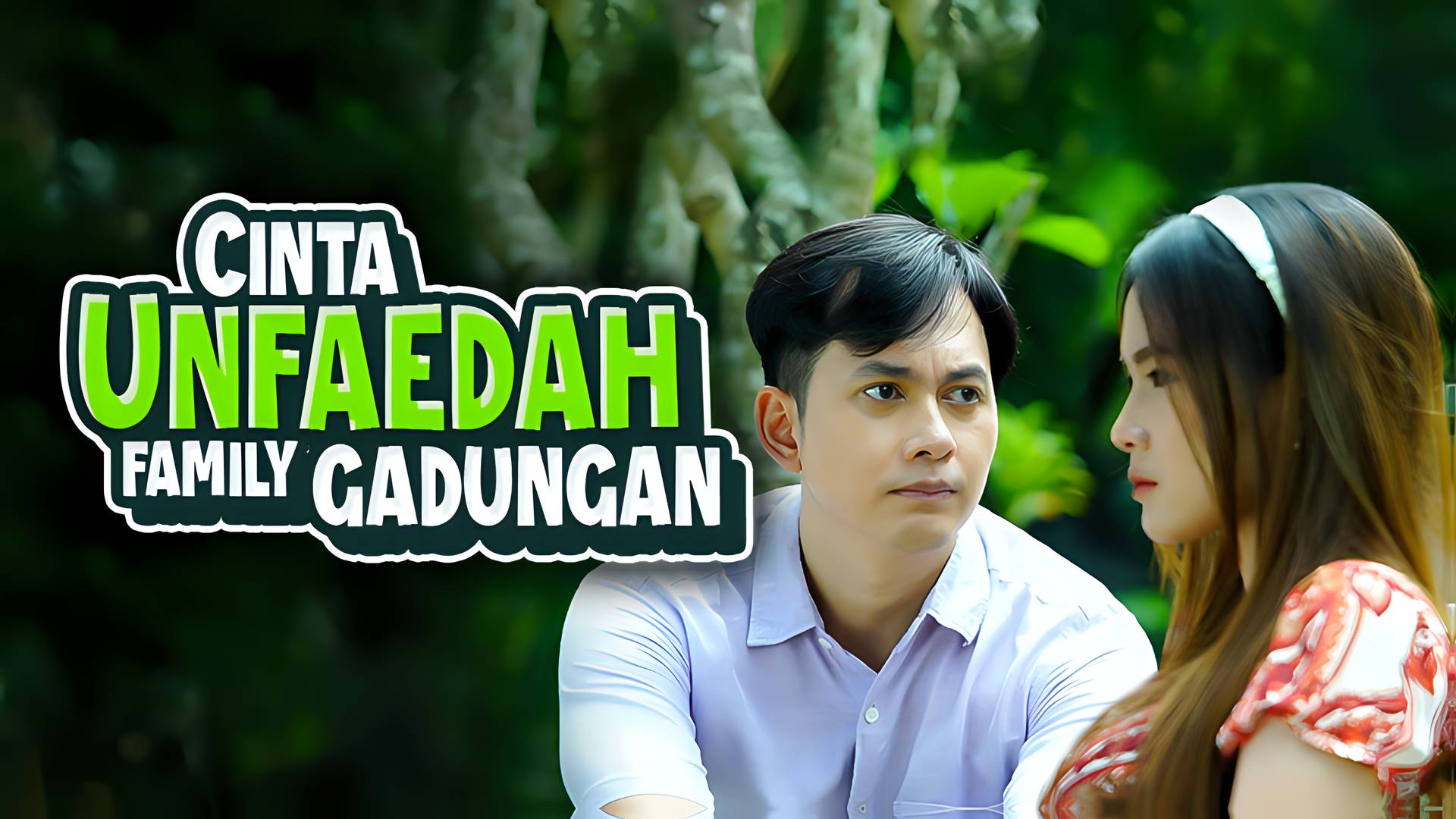 Cinta Unfaedah Family Gadungan