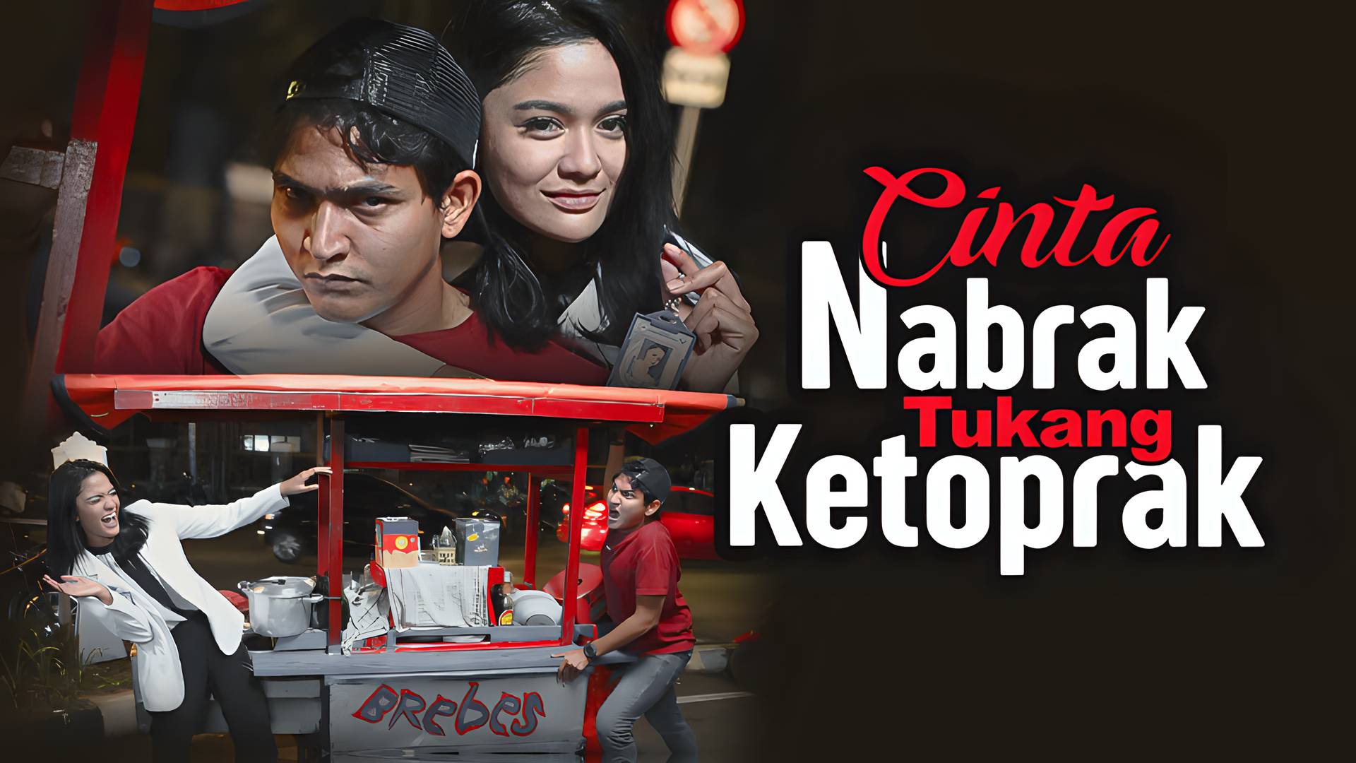 Cinta Nabrak Tukang Ketoprak