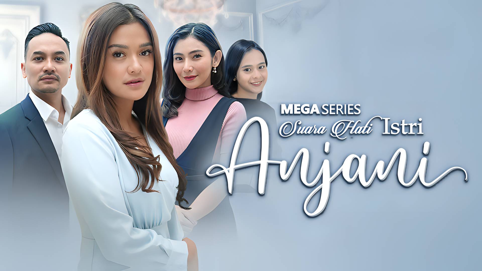Mega Series Suara Hati Istri Anjani