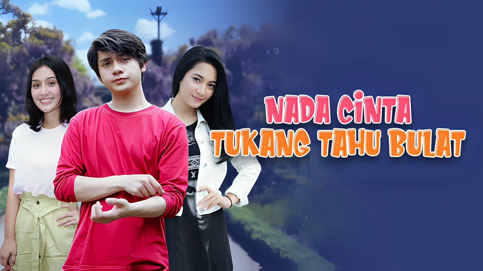 Nada Cinta Tukang Tahu Bulat Cantik