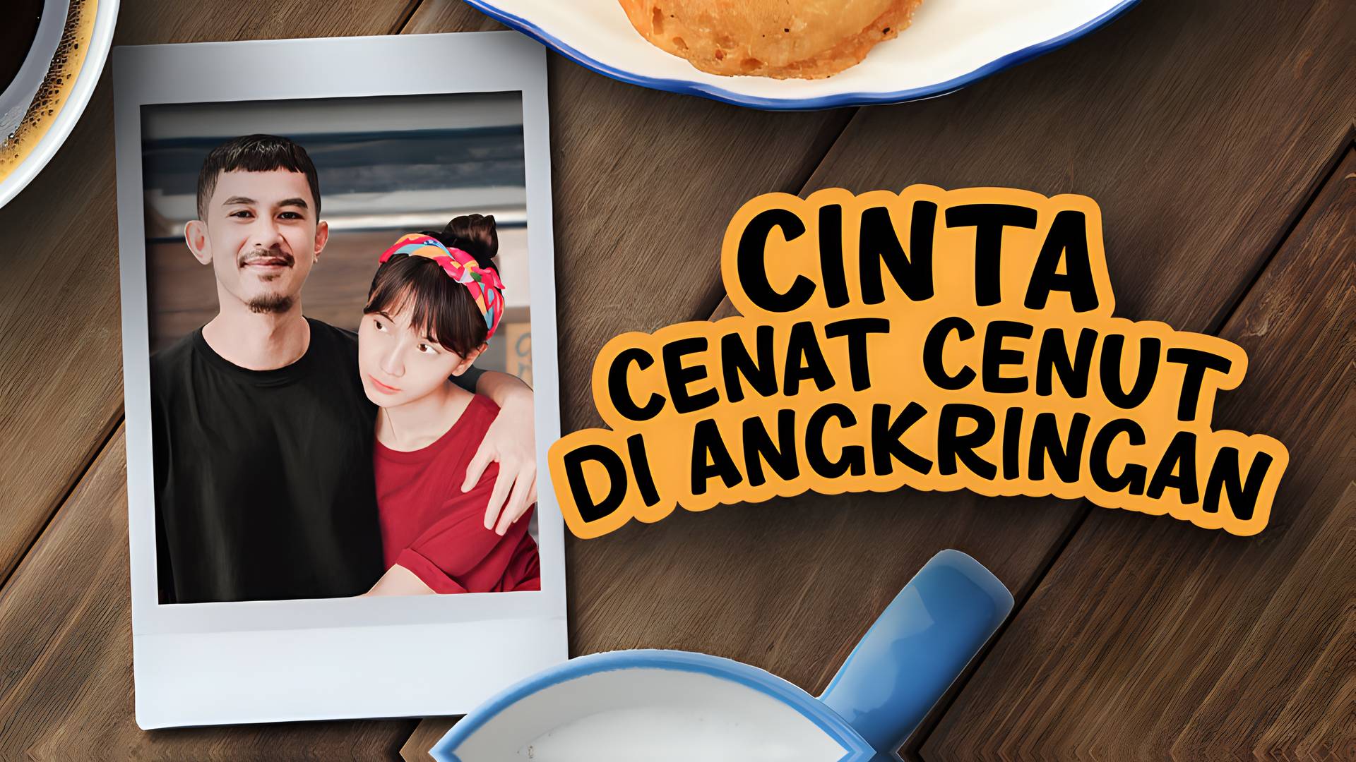 Cinta Cenat Cenut di Angkringan