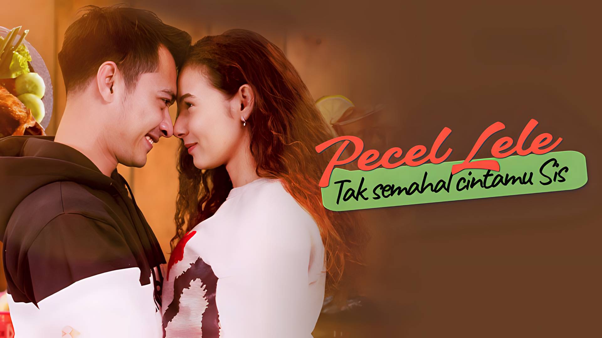 Pecel Lele Tak Semahal Cintamu Sis