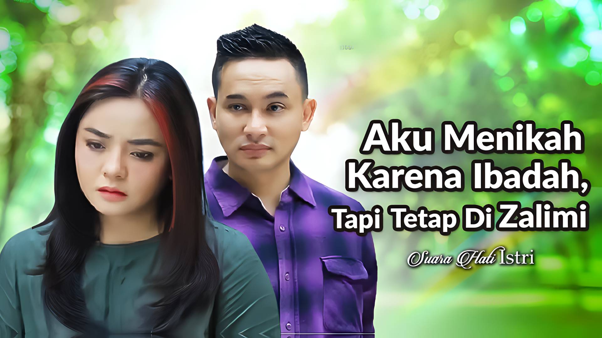 Aku Menikah Karena Ibadah, Tapi Tetap Dizalimi