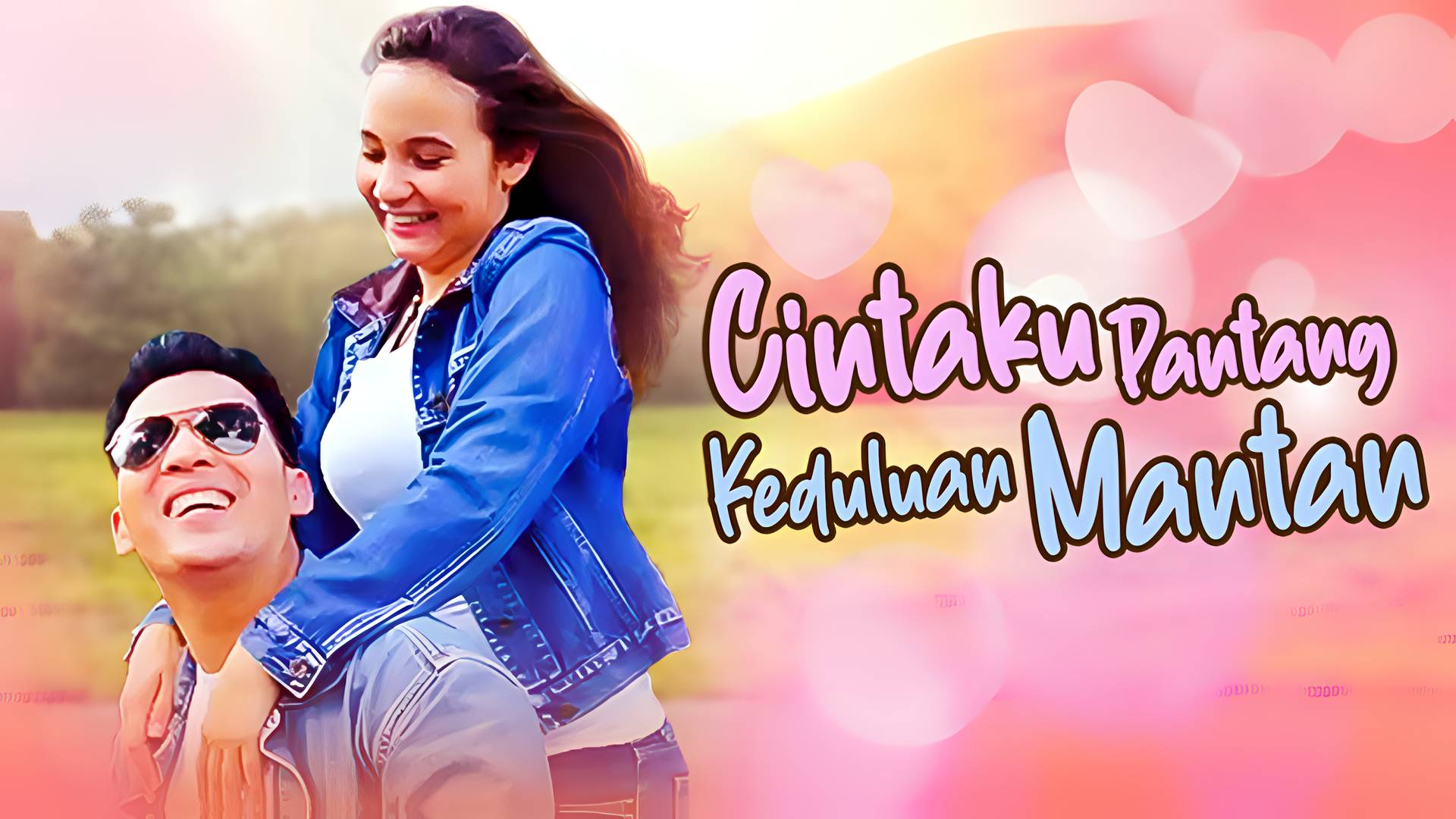 Cintaku Pantang Keduluan Mantan