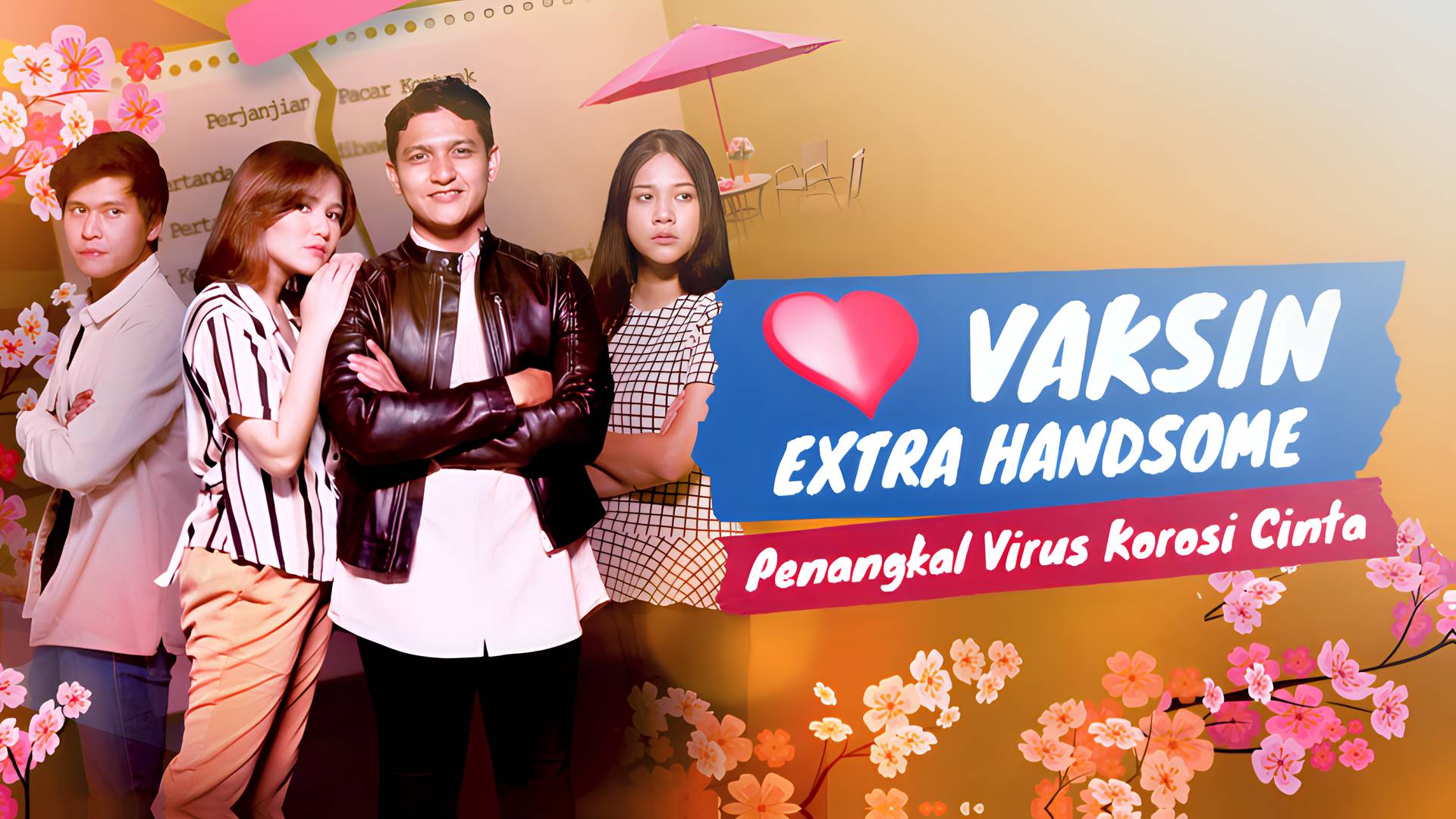 Vaksin Extra Handsome Penangkal Virus Korosi Cinta